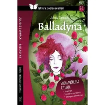 Encyklopedie Balladyna Lektura z opracowaniem (Słowacki Juliusz)(Pevná)