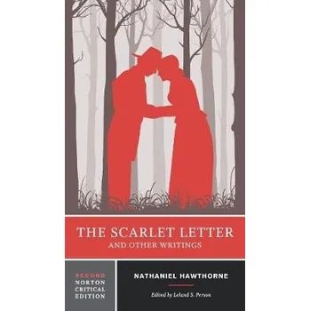 Scarlet Letter and Other Writings - Hawthorne, Nathaniel