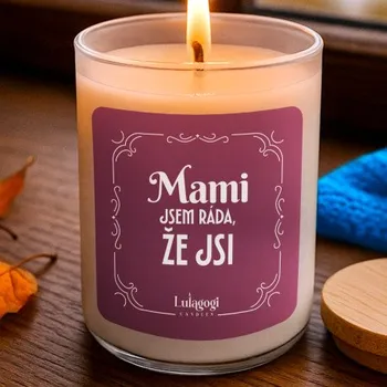 Žertovný předmět Mami, jsem ráda, že jsi - vonná svíce s potiskem pro maminku- Tričkový.cz