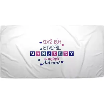 Osuška Sablio Ručník Když Bůh stvořil manželky - 30x50 cm