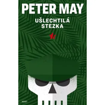 Ušlechtilá stezka (Peter May, 2024)