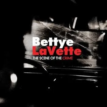Zahraniční hudba CD Bettye Lavette: Scene Of The Crime 2007