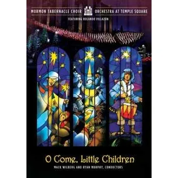 Zahraniční hudba DVD Mormon Tabernacle Choir: O Come Little Children 2017