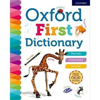 Cizí jazyk Oxford First Dictionary - Dictionaries, Oxford