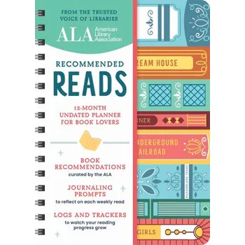 American Library Association Recommended Reads and Undated Planner: A 12-Month Book Log and Undated Planner with Weekly Reads, Book Trackers, and More! – American Library Association (ALA) (EN)