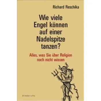 Kolik andělů může tančit na špendlíkové hlavě? Všechno, co nevíte o náboženství