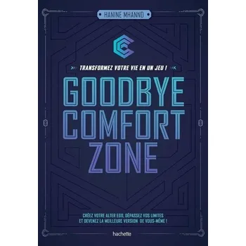 Sbohem komfortní zóně: Proměňte svůj život ve hru