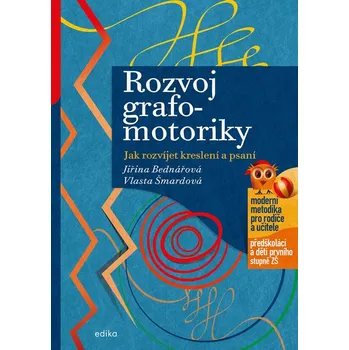 Kniha Rozvoj grafomotoriky - Jiřina Bednářová, Vlasta Šmardová