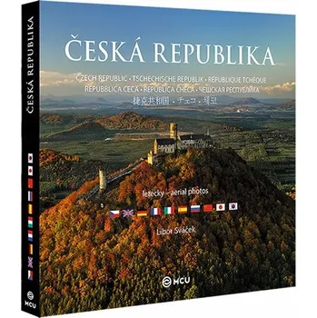 Populárně naučná literatura pro dospělé Česká republika letecky - aerial photos | Libor Sváček