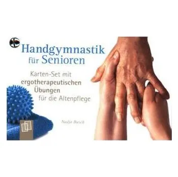 Handgymnastik für Senioren - Busch, Nadja