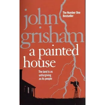 A Painted House: A Novel - John Grisham