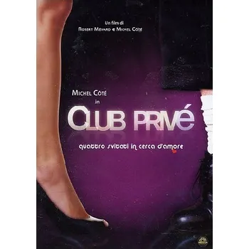 Club Privé - Čtyři blázni hledající lásku