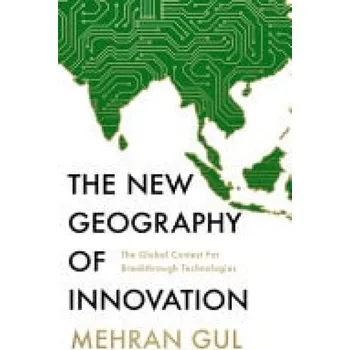 Cizojazyčná kniha New Geography of Innovation - Gul, Mehran