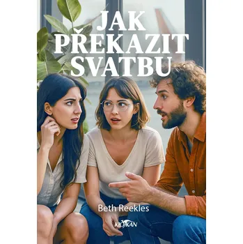 Kniha Jak překazit svatbu