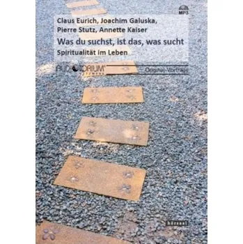 To, co hledáš, to hledáš: Spiritualita v životě