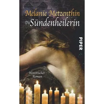 Léčitel hříchů (Série Léčitel hříchů 1): Historický román