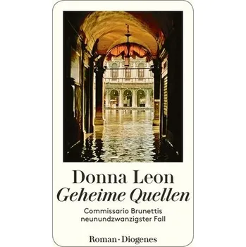 Tajné zdroje: Dvacátý devátý případ komisaře Brunettiho