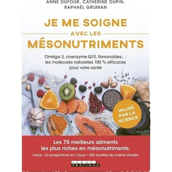 Léčení mezonutrienty: 75 nejlepších potravin nejbohatších na mezonutrienty