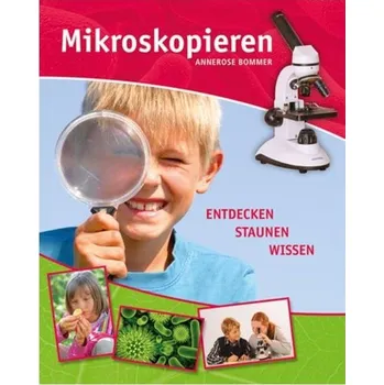 Mikroskopie: Objevujte, žasněte, poznávejte