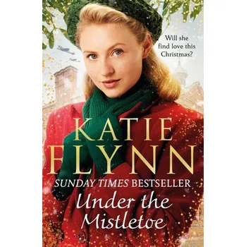 Cizojazyčná kniha Under the Mistletoe - Flynn, Katie