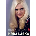 Marcela Laiferová: Hrdá láska - Miroslav Graclík, Václav Nekvapil, Marcela Laiferová (2025, pevná)