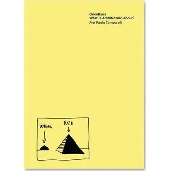Grundkurs: O čem je architektura?