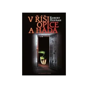 Kniha V říši opice a hada - Robert Hofman - POŠKOZENÉ