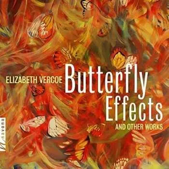 Zahraniční hudba CD Elizabeth Vercoe: Butterfly Effects And Other Works 2018