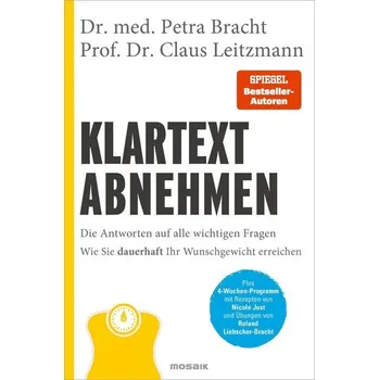 Klartext Abnehmen - Bracht, Petra [DE] (2023, Firma, Mosaik Verlag)