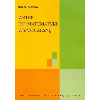 Matematika Wstęp do matematyki współczesnej - Rasiowa Helena