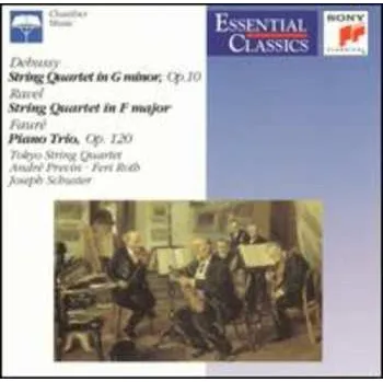 Zahraniční hudba CD Claude Debussy: Debussy, Ravel & Fauré - String Quartets & Piano Trio 2011