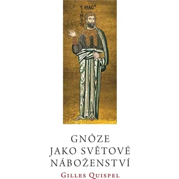 Gnóze jako světové náboženství