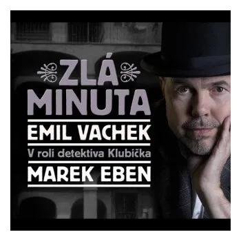 Zlá minuta - Emil Vachek