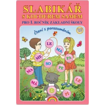 Kniha Slabikář s kocourem Samem pro 1. ročník ZŠ, Čtení s porozuměním (mechová vazba)