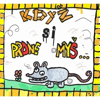 Když si prdne myš… - Saša Gr