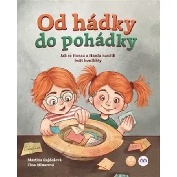 Leporelo Od hádky do pohádky - Jak se Honza a Hanča naučili řešit konflikty - Martina Gajdošová