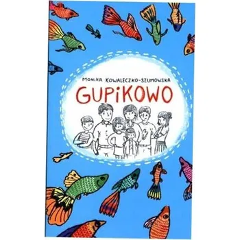 Umění Gupikowo Monika Kowaleczko-Szumowska
