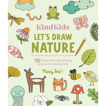 Cizojazyčná kniha KindKids Let's Draw Nature - Ford, Mandy