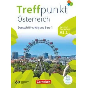 Německý jazyk Treffpunkt - Deutsch für die Integration - Österreichische Ausgabe - Deutsch für Alltag und Beruf - A1: Teilband 1 – Julia Herzberger,Eva-Maria Enzelberger,Martina Schäfer,Friederike Jin (DE)