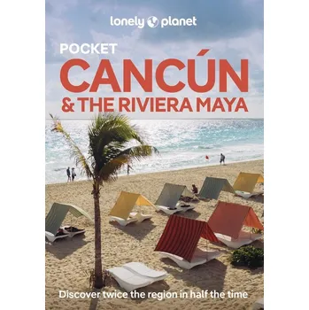 Cestování Cancún & Riviera Maya 2nd 2025 kapesní průvodce Lonely Planet
