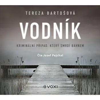 Vodník (audiokniha) Tereza Bartošová