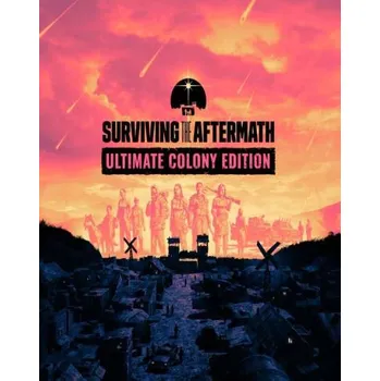 Počítačová hra Surviving the Aftermath Ultimate Colony Edition PC - digitální verze - Hraj již za pár minut
