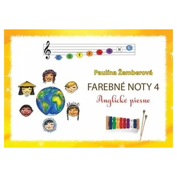 Farebné noty 4 - Anglické piesne - Žemberová Paulína