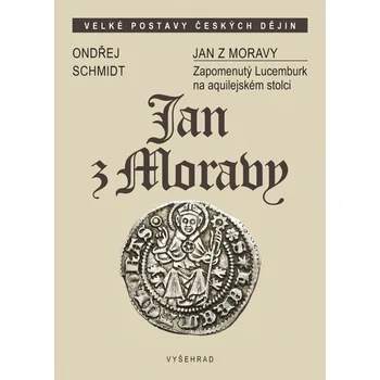 Kniha Jan z Moravy - Ondřej Schmidt - e-kniha