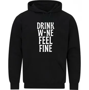Pánská mikina Pánská mikina Pij víno, Buď v pohodě Drink Wine, Feel Fine (Velikost: 5XL, Barva: Černá)