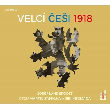 Velcí Češi 1918 - CDmp3