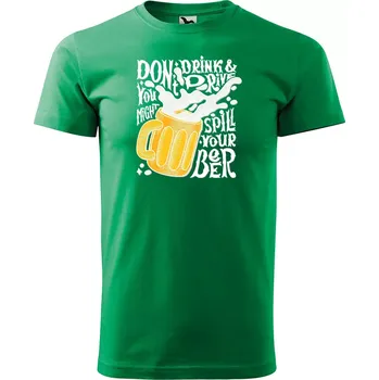 Sablio Tričko s potiskem Don´t drink & drive - zelené L