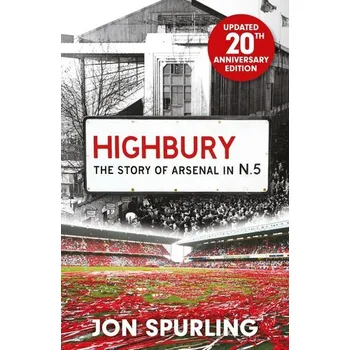 Highbury - Spurling, Jon [EN] (2025, Brožovaná, Orion Publishing Co)