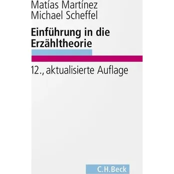 Einführung in die Erzähltheorie - Martinez, Matias [DE] (2025, Taschenbuch, C.H. Beck)