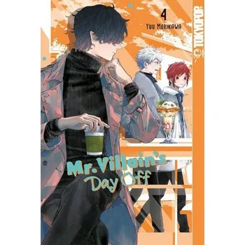 Komiks pro dospělé Mr. Villain's Day Off 04 - Morikawa Yuu [DE] (2025, Brožovaná, TOKYOPOP GmbH)